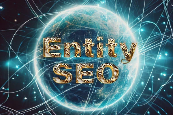Entity SEO: la nueva forma de optimización web | WeAreContent