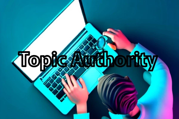 Topic Authority: qué es y cómo aprovecharlo | WeAreContent