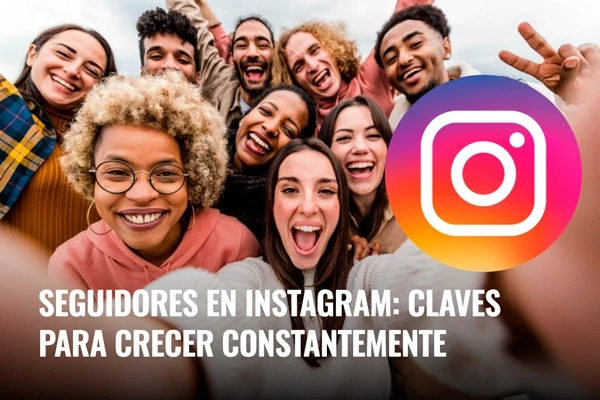 Seguidores en Instagram, ¿cómo conseguirlos? | WeAreContent