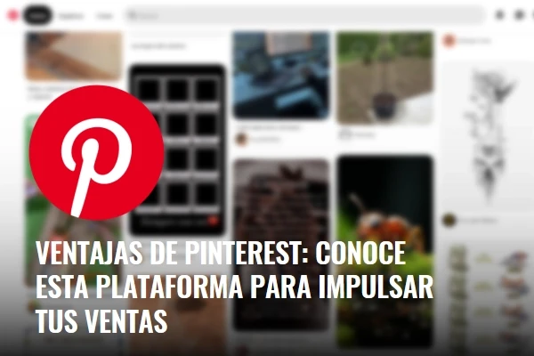 Ventajas de Pinterest, ¿cómo aprovechar la red? | WeAreContent