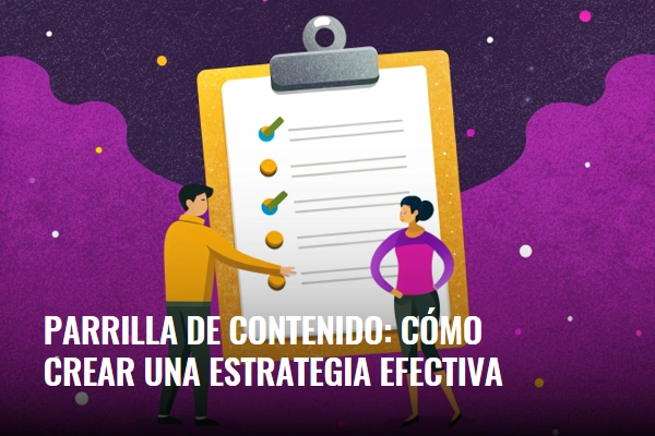 Parrilla de contenido: una estrategia efectiva | WeAreContent