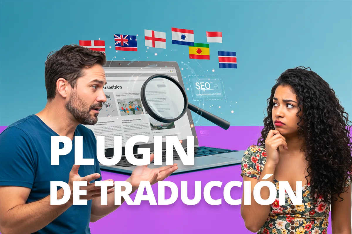 Plugin de traducción: ¿por qué debes evitarlo? I WeAreContent