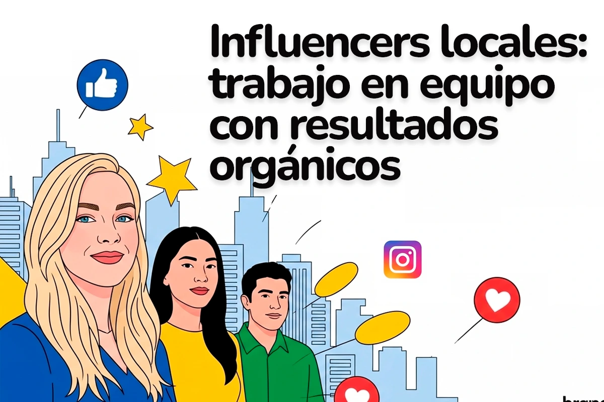 Influencers locales: ¿cómo impulsan tu negocio? | WeAreContent
